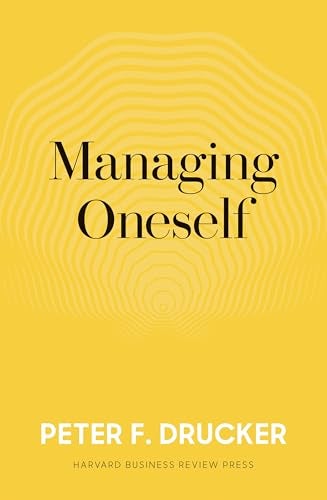 Managing Oneself The Key To Success
