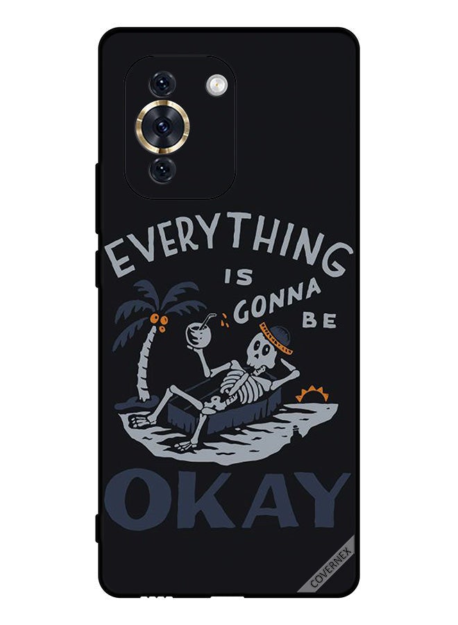 Covernex Protective Case Cover For Huawei Nova 10 Pro Everything Is Gonna Be Ok - Image 1
