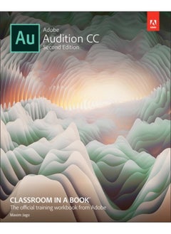 Adobe Audition CC Classroom in a Book 