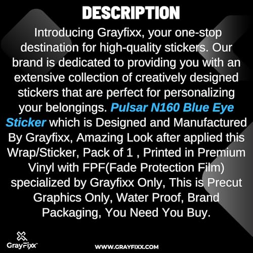 Grayfixx Eye Design Sticker for Pulsar N160/250 | Printed in Premium Gloss Vinyl with FPF(Fade Protection Film), Precut Sticker, Water Proof, Pack of 1-Self-Adhesive - Image 4