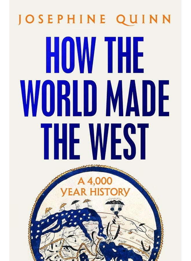 How the World Made the West