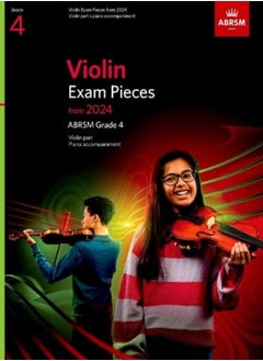 Violin Exam Pieces From 2024, Abrsm Grade 4, Violin Part & Piano Accompaniment 