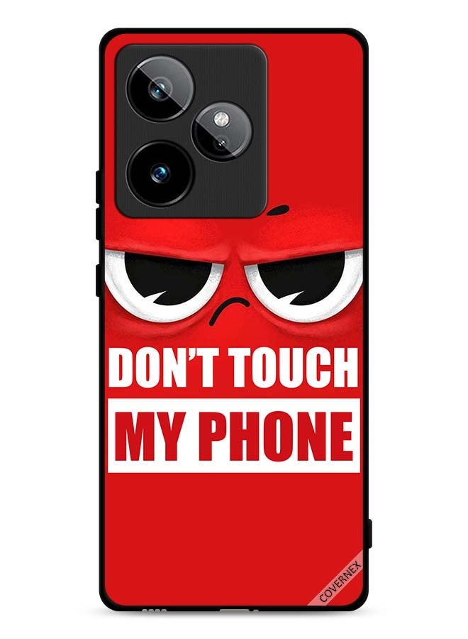 Covernex Realme GT 7 5G Protective Case Cover Don't Touch My Phone
