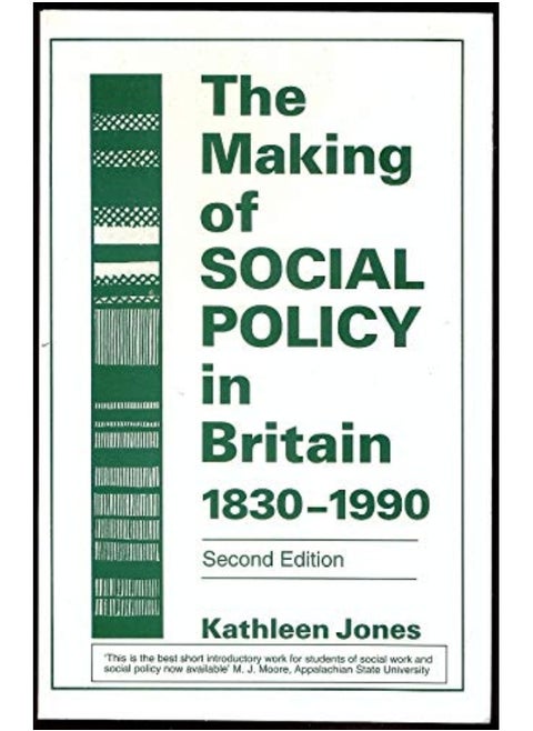 The Making of Social Policy in Britain