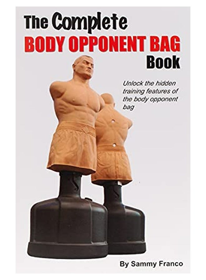 The Complete Body Opponent Bag Book 