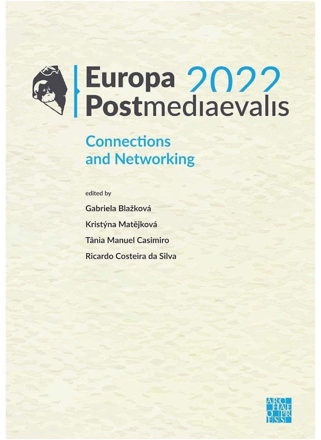 Europa Postmediaevalis 2022: Connections and Networking 