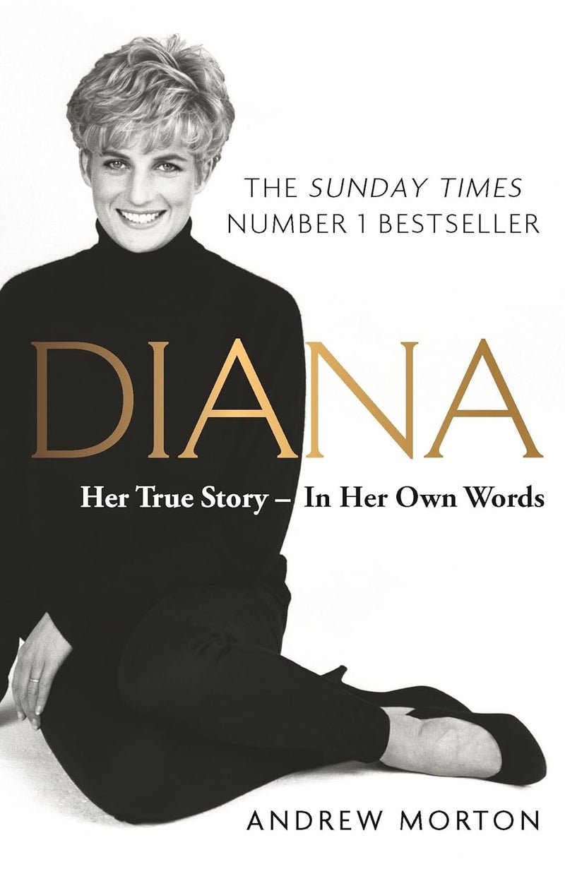 Diana : Her True Story - in Her Own Words: The Sunday Times Number-One Bestseller