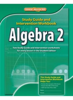 McGraw-Hill Education Algebra 2, Study Guide & Intervention Workbook 