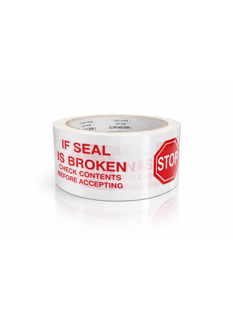 Tape 2 INCH WITH Printed Message "IF Seal is Broken Check Contents Before Accepting"