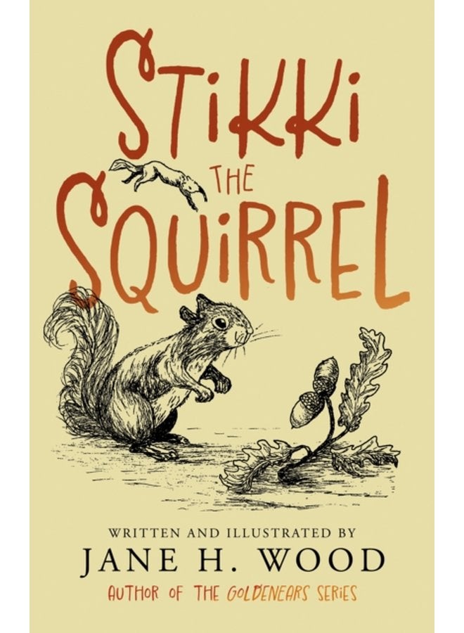 Stikki the Squirrel - Paperback