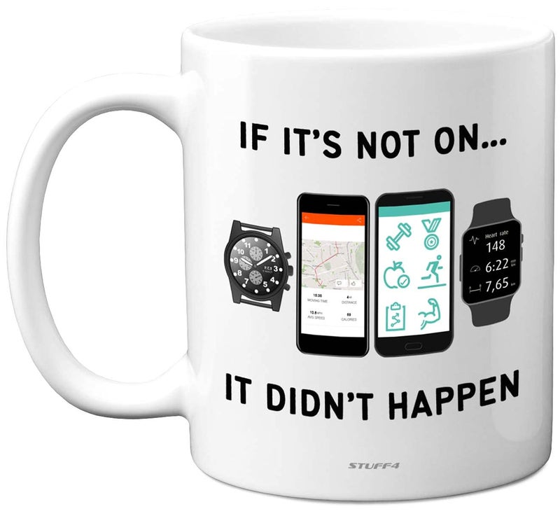 Stuff4 Mug for CyclistsRunners  If Its Not On It Didnt Happen  Funny Cycling Mug Gift for Runner Novelty Running Gift Cyclist Triathlon Fitness Men Women