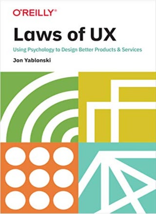 Laws of UX: Using Psychology to Design Better Products & Services - pzsku/Z626E34B61A6D3C8F83ADZ/45/_/1696237028/d77db60c-afb8-4352-8884-e64dc3ef26df