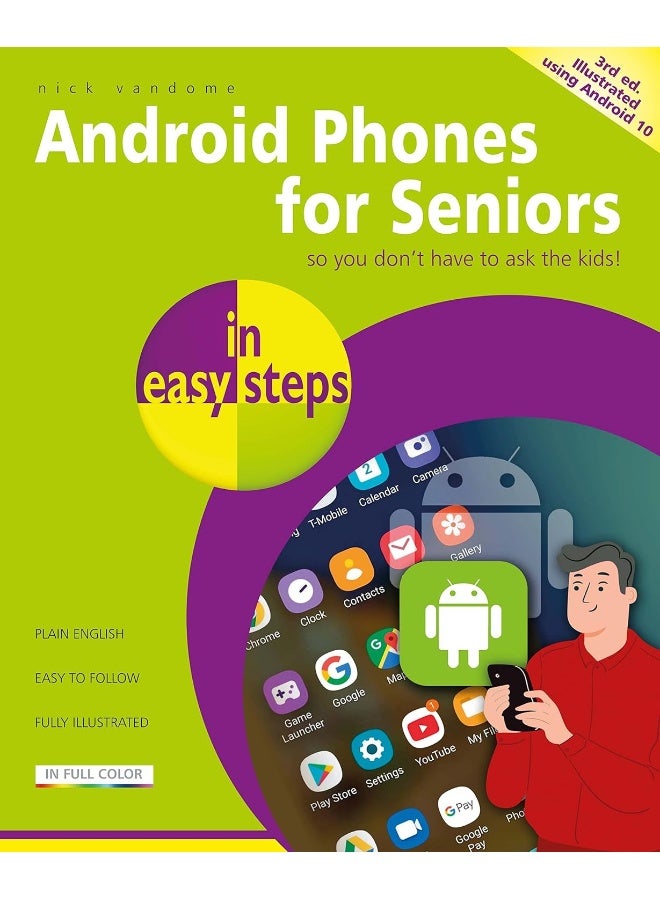 Android Phones for Seniors in easy steps : Updated for Android version 10 (In Easy Steps) (3RD) - Image 1