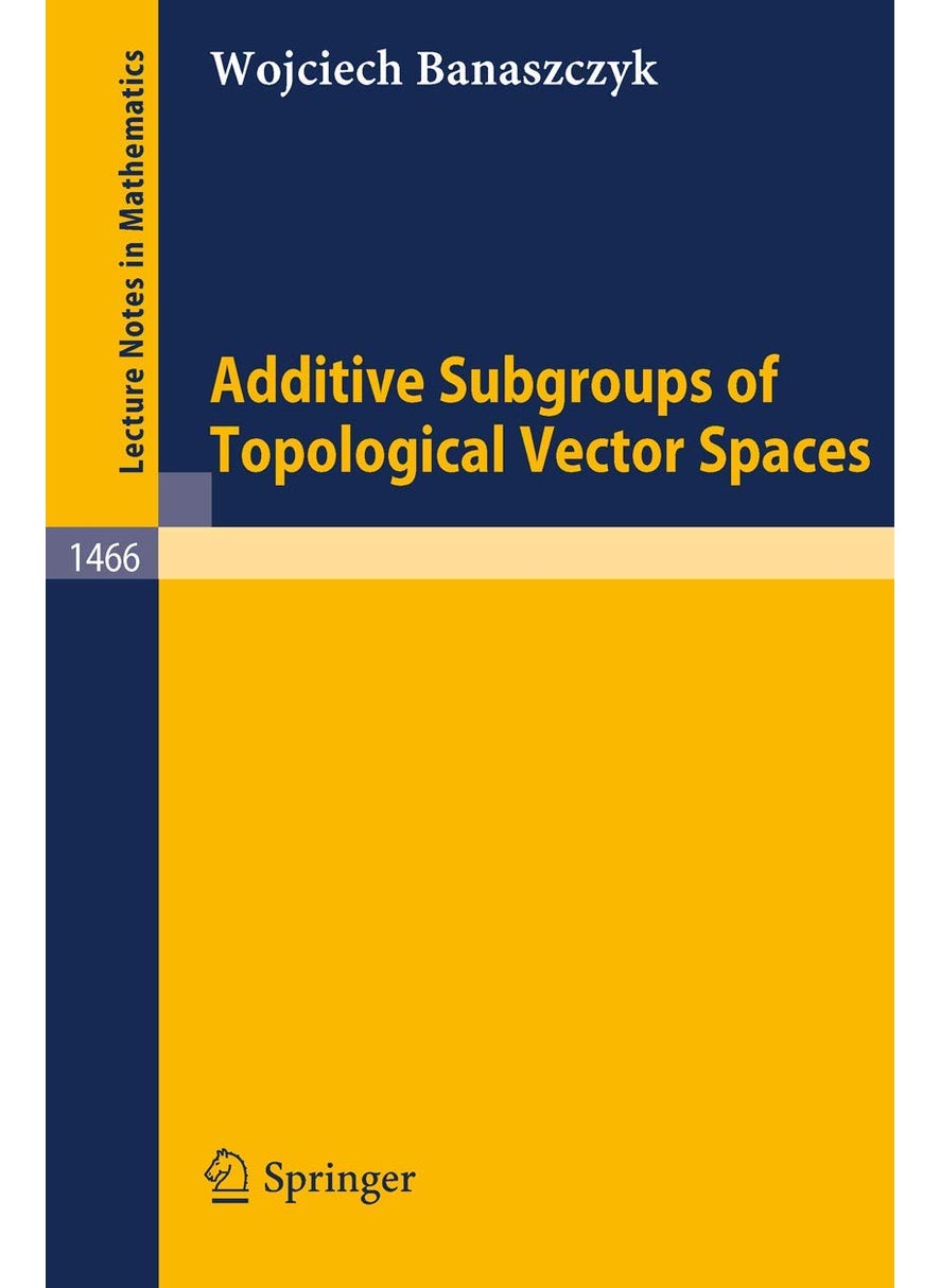 Additive Subgroups of Topological Vector Spaces 