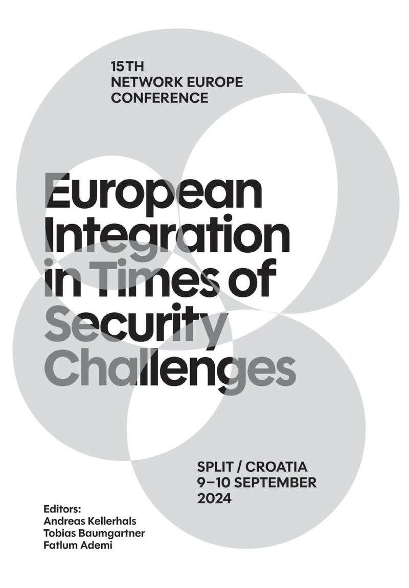 European Integration in Times of Security Challenges: 15th Network Europe Conference – Split, 9–11 September 2024
