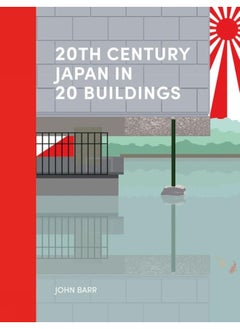 20th Century Japan in 20 Buildings 