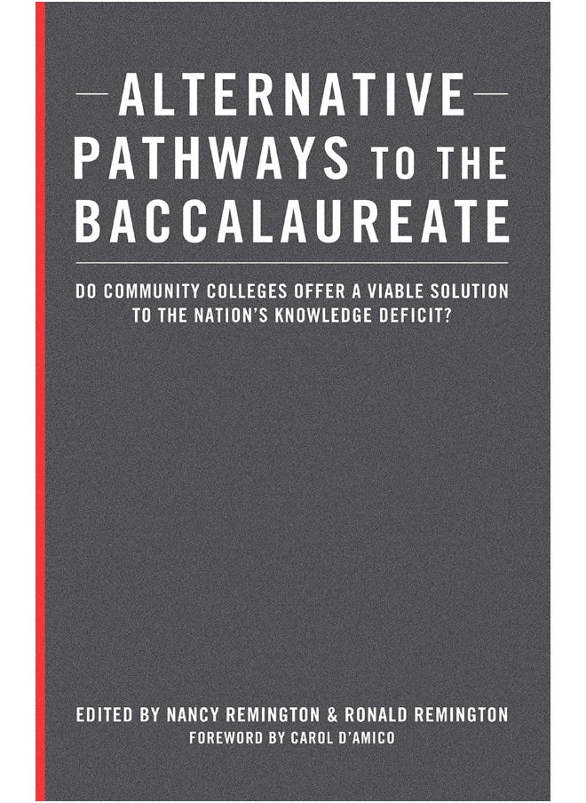 Alternative Pathways to the Baccalaureate: Do Community Colleges Offer a Viable Solution to the Nation's Knowledge Deficit?  - Image 1