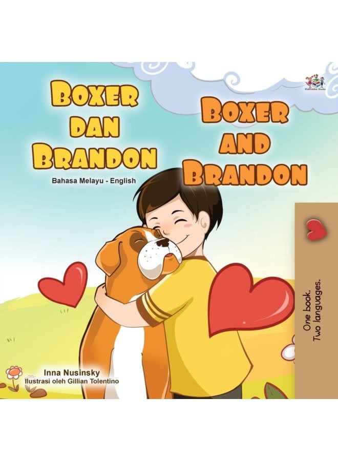Boxer and Brandon Malay English Bilingual Book for Kids - Paperback