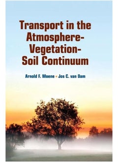 Transport in the Atmosphere-Vegetation-Soil Continuum 