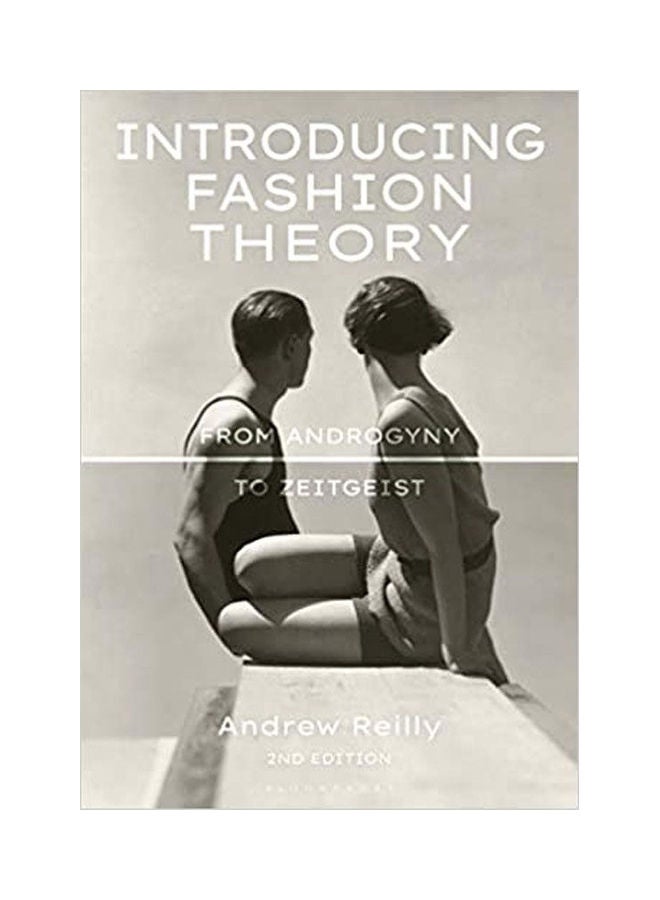 Introducing Fashion Theory: From Androgyny To Zeitgeist