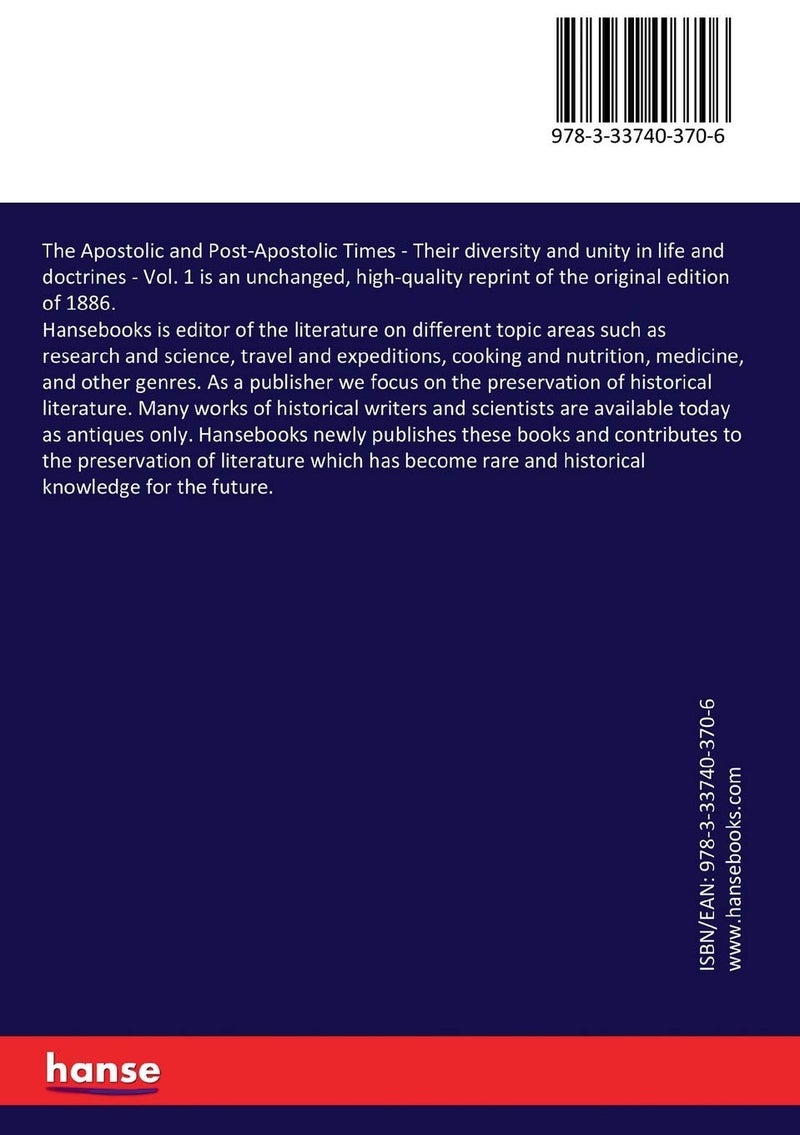 The Apostolic and Post-Apostolic Times: Their diversity and unity in life and doctrines - Vol. 1  - Image 2