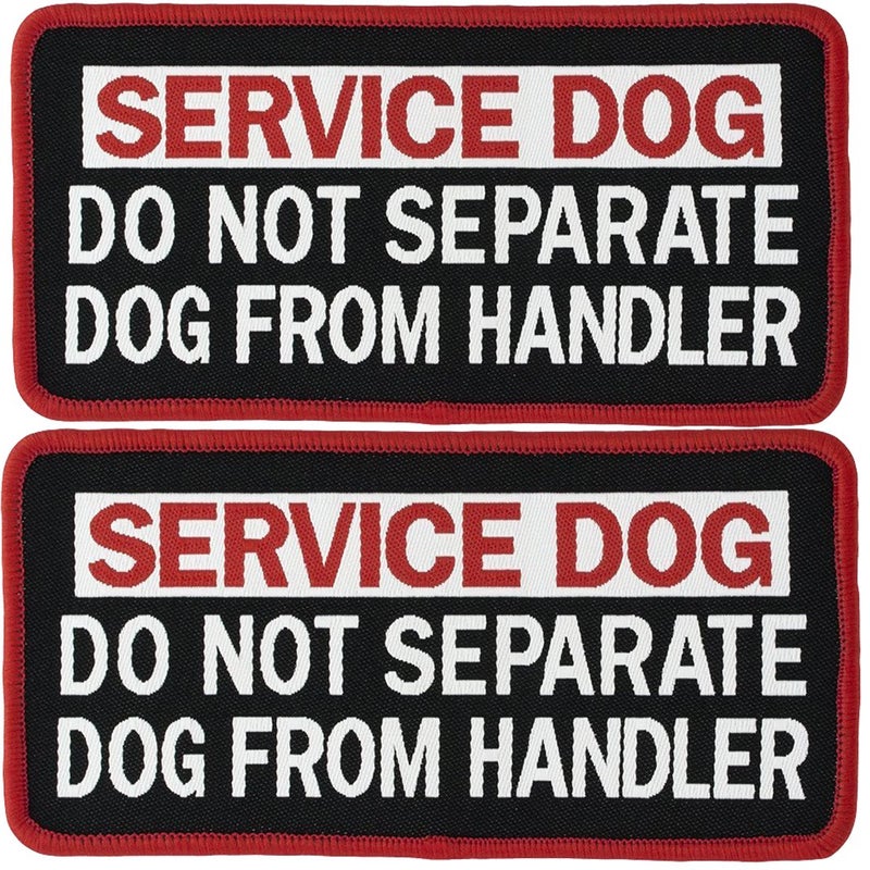 2 PCS Service Dog Do Not Separate Service Dog from Handler Tactical Military Badge Emblem Embroidered Fastener Hook Loop Patches Appliques for Harnesses Vests 4 x 2 Sized