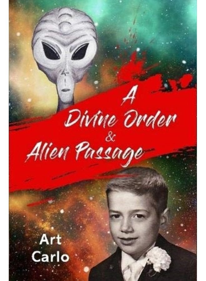 A Divine Order Alien Passage - Hardback