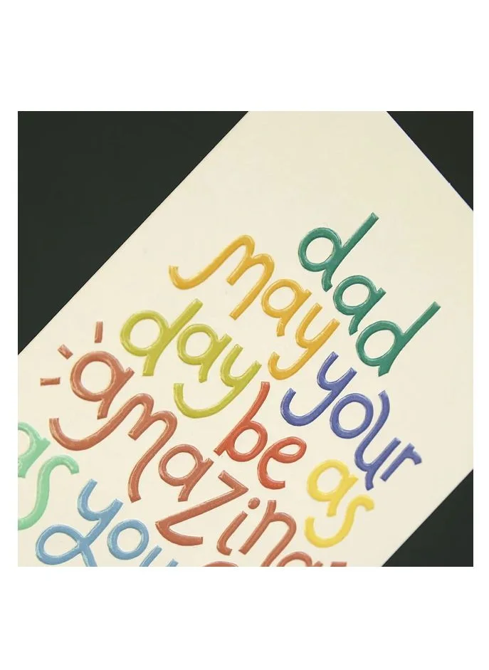 راسبيري بلوسوم ‘Dad, may your day be as amazing as you are’ colourful typographic greeting card