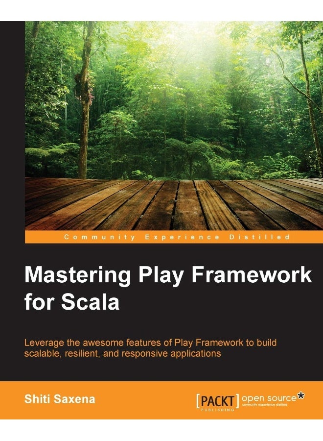 Mastering Play Framework for Scala