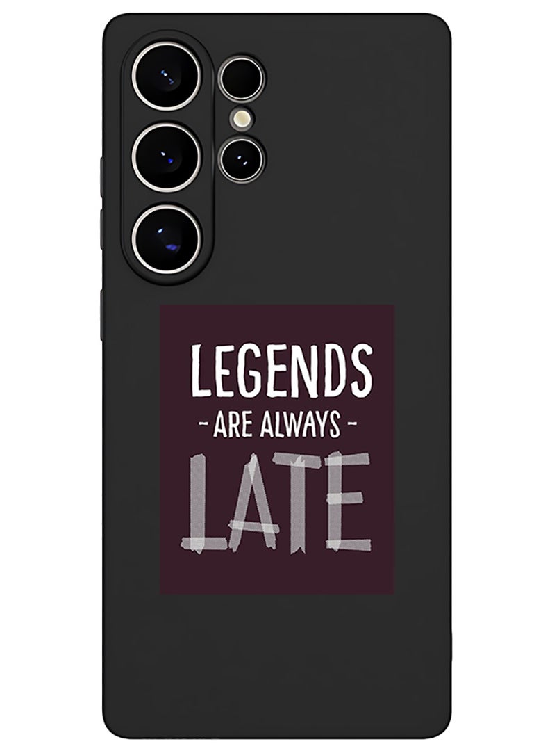 Theodor Protective Slim Fit Case Liquid Silicone Cover with Full Body Protection Anti-Scratch Shockproof Case For Samsung Galaxy S25 Ultra (Black) - legends are always late - Image 1