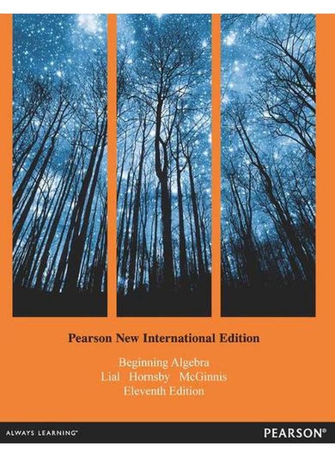 Beginning Algebra PNIE, Plus MyMathLab without eText: Pearson New International Edition