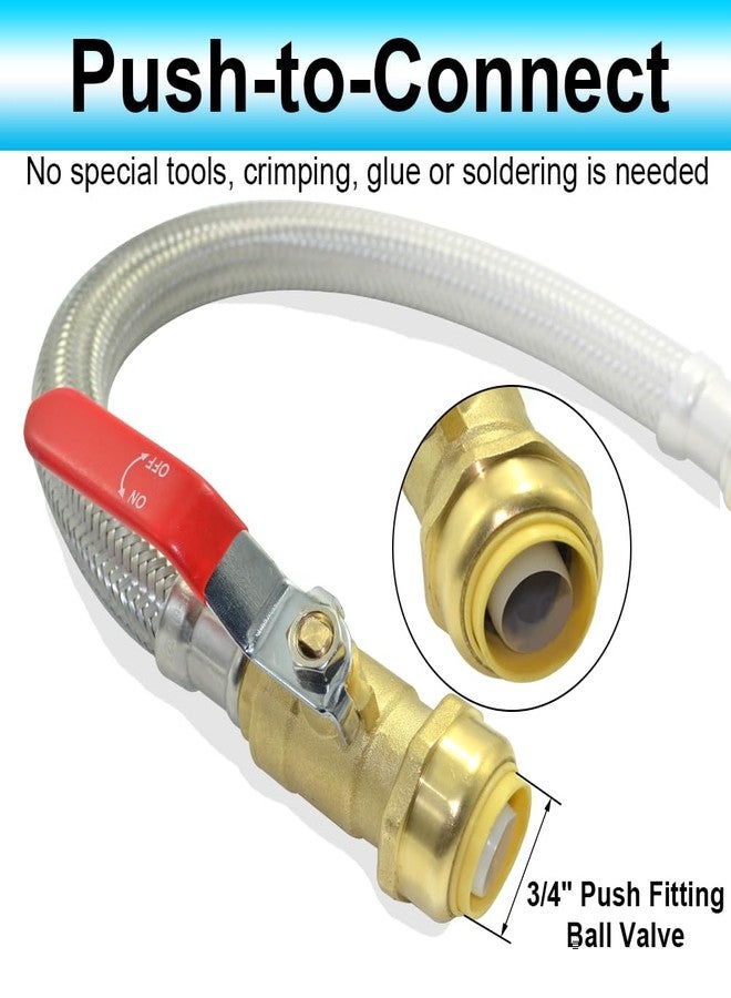 TT FLEX TTFLEX 24 inch Water Heater Connector Hose 3/4" Shut Off Ball Valve x 3/4" FIP, Water Heater Supply Line, Stainless Steel Braided Flex Line, Push to Connect Copper, PEX, PE-RT, CPVC Pipes - Image 3