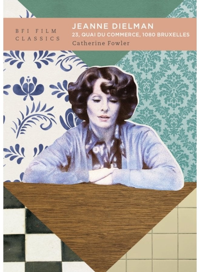 Jeanne Dielman 23 quai du commerce 1080 Bruxelles - Paperback