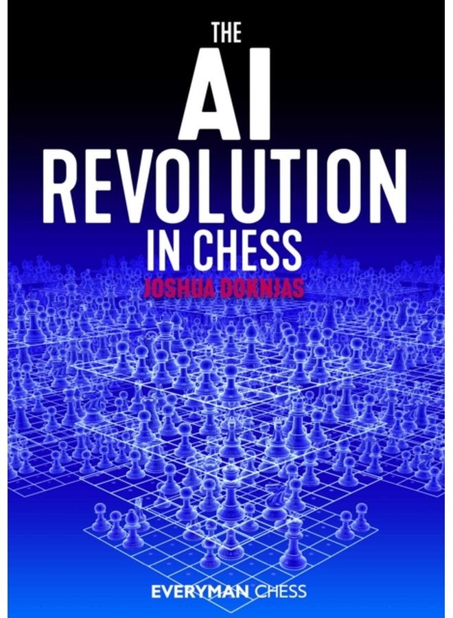 The AI Revolution in Chess - Paperback