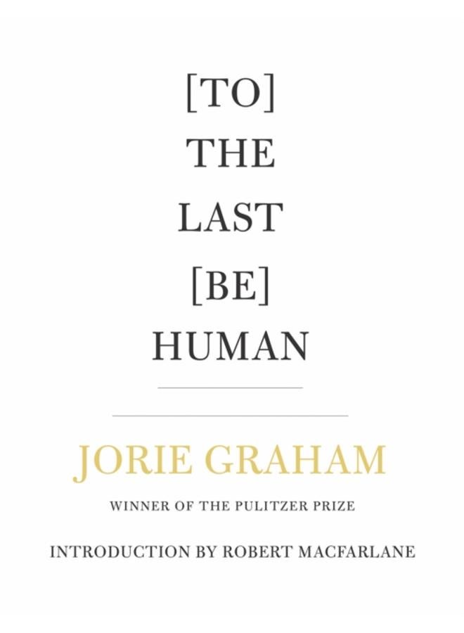 [To] The Last [Be] Human