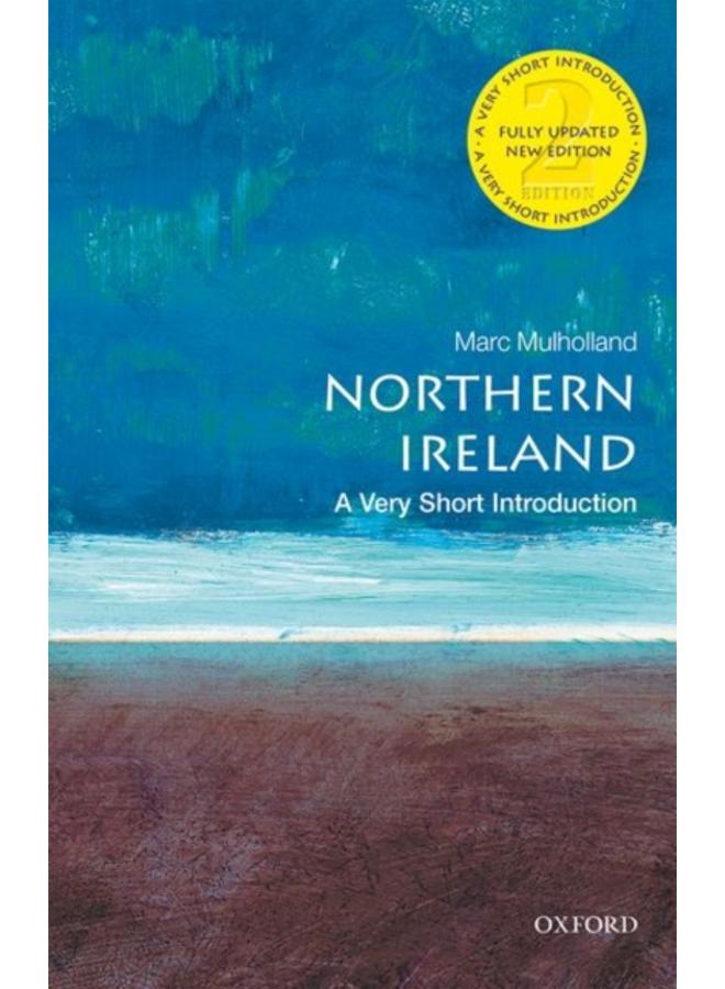 Northern Ireland: A Very Short Introduction 