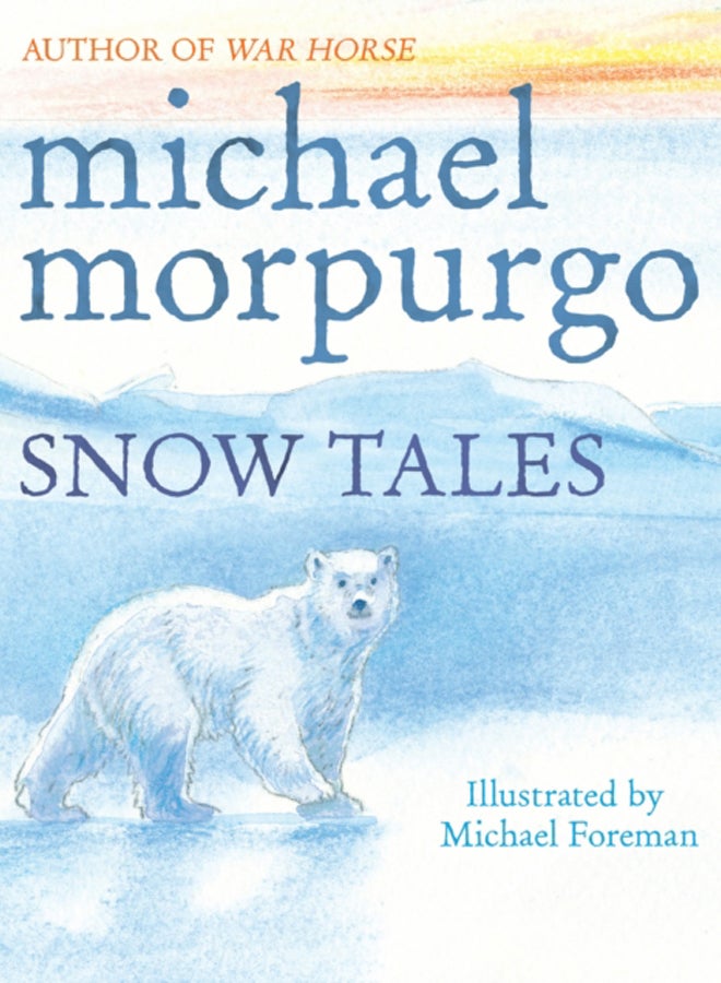 Snow Tales (Rainbow Bear and Little Albatross) 