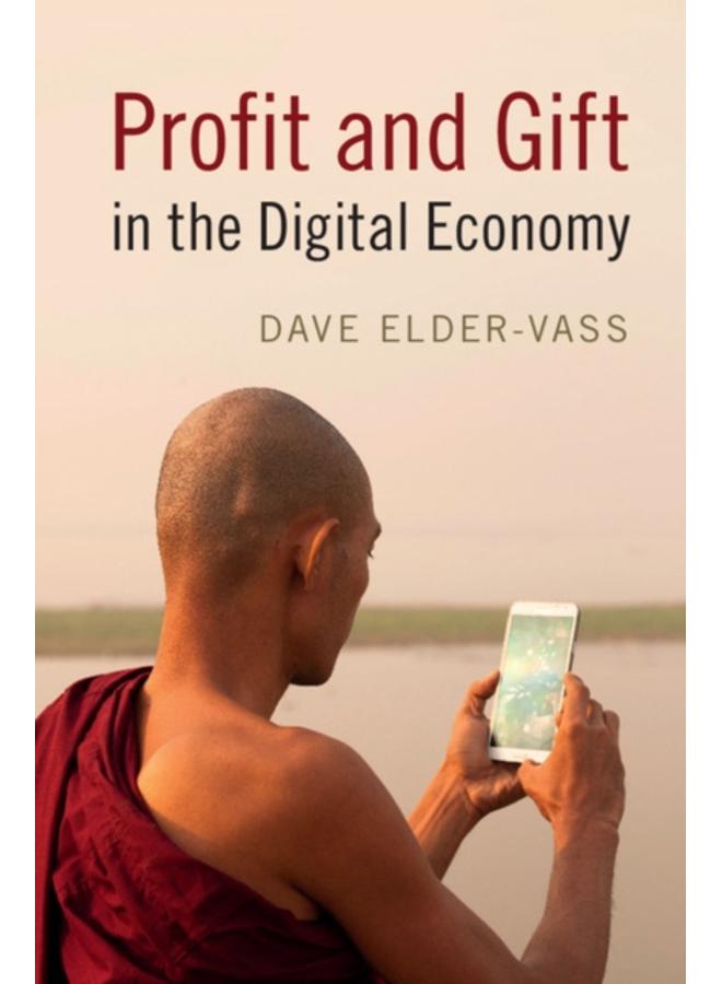 Profit and Gift in the Digital Economy 