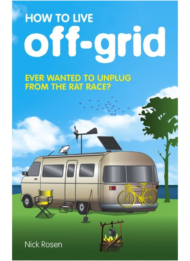 How to Live Off-Grid  - Image 1