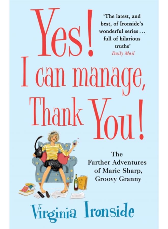 Yes! I Can Manage, Thank You! : Marie Sharp 3