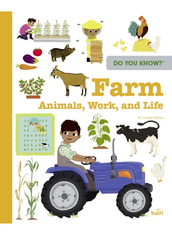 Do You Know?: Farm Animals, Work, and Life