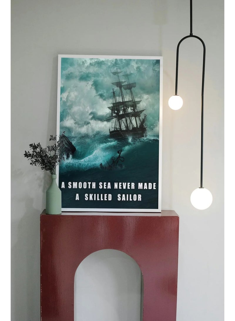 ملصق تحفيزي   a smooth sea never made a skilled sailor من تي إن إيسينشال - Image 3