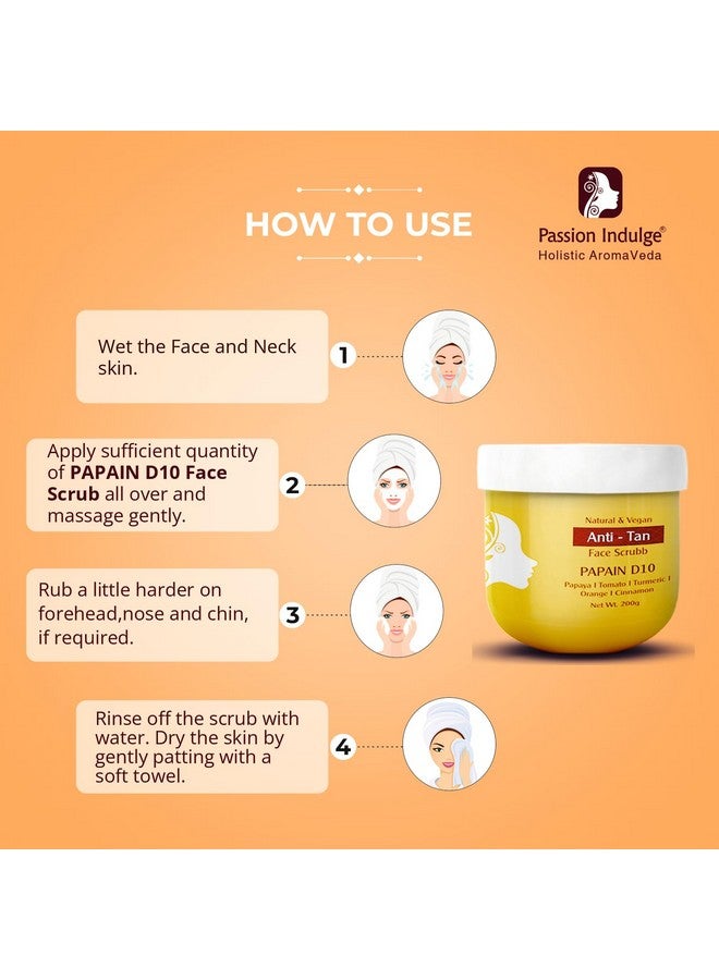 passion indulge Natural Papain D10 Face Scrub Reduces Tan Improves Tone & Texture Remove Dead Skin Cells Vegan All Skin Types (200 Gm) - Image 3