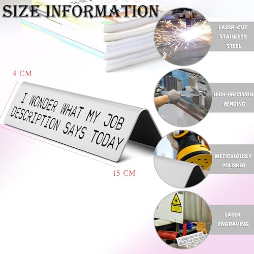 EFFJNSG Funny Novelty Nameplate for Office, Funny Desk Decor Plate Sign Coworker Gift for Women Men, I Wonder What My Job Description Says Today Work Humor Sign Gifts for Friends Employee EDA01 - Image 2
