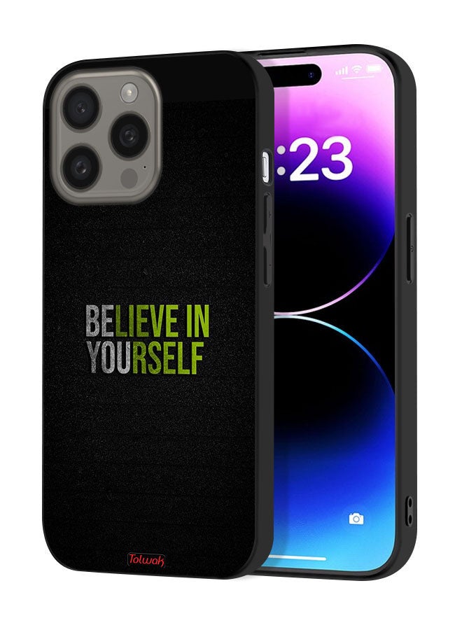 Tolwak Apple iPhone 15 Pro Max Protective Case Cover Believe In Yourself - Image 1