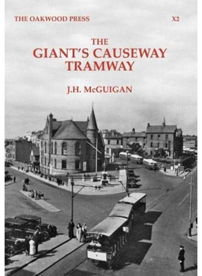 The Giant's Causeway Tramway : X2