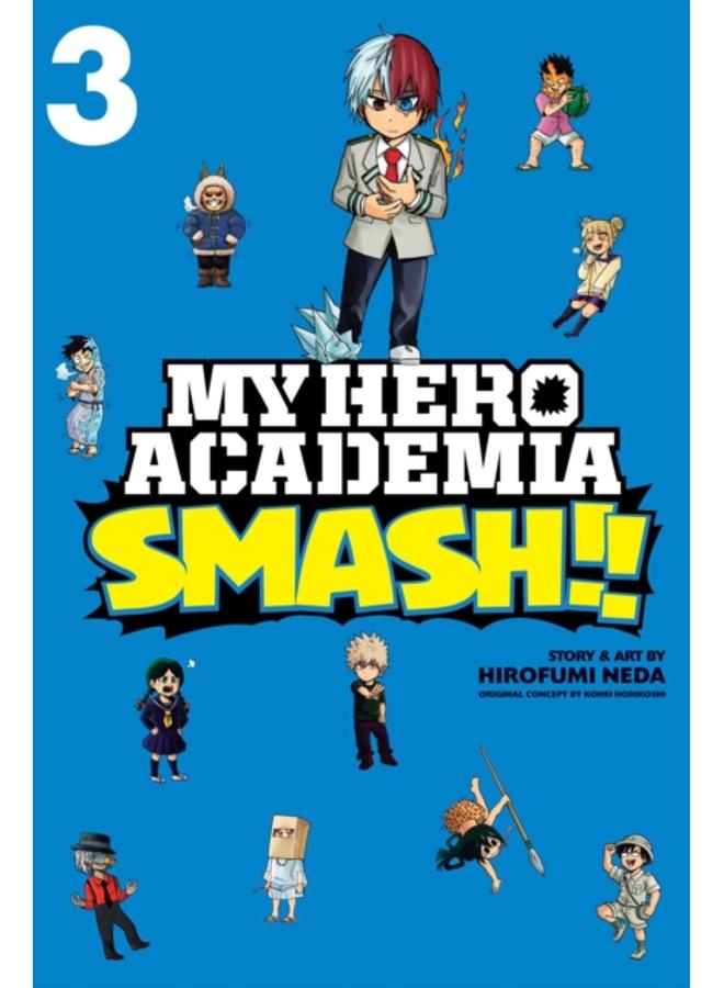 My Hero Academia: Smash!!, Vol. 3 : 3