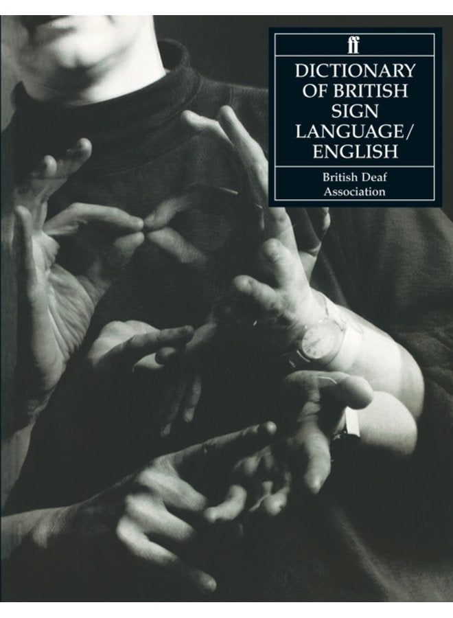 Dictionary of British Sign Language Compiled by the British Deaf Association - Paperback