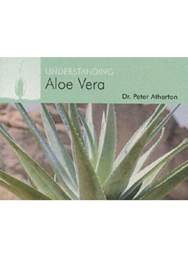 Understanding Aloe Vera 