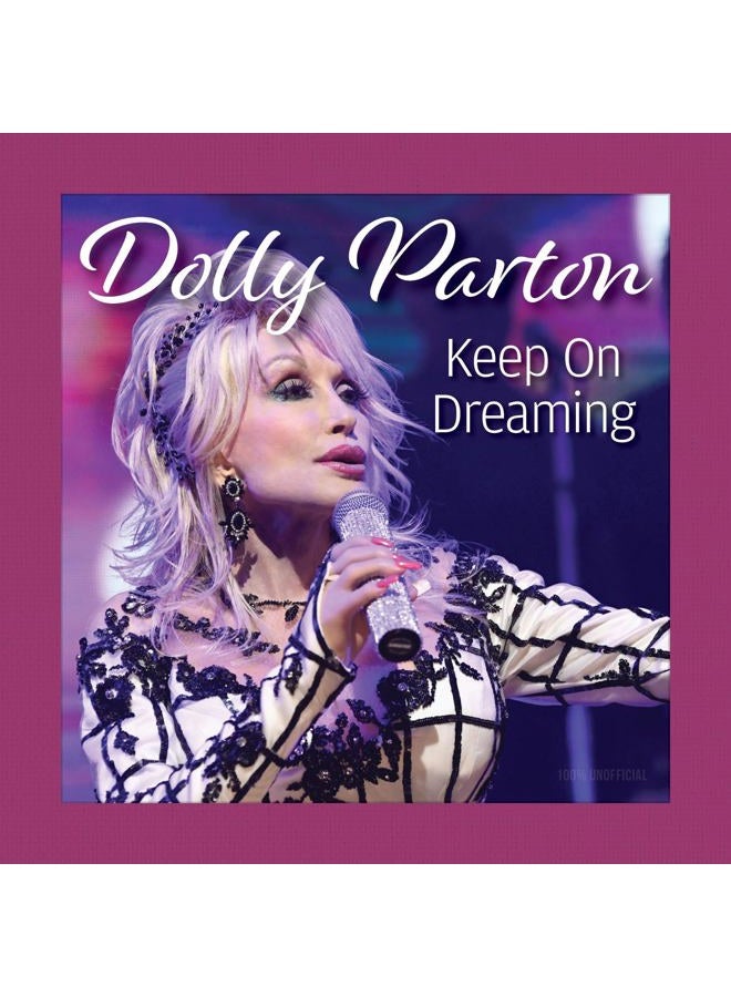 Dolly Parton Keep On Dreaming Gift Book